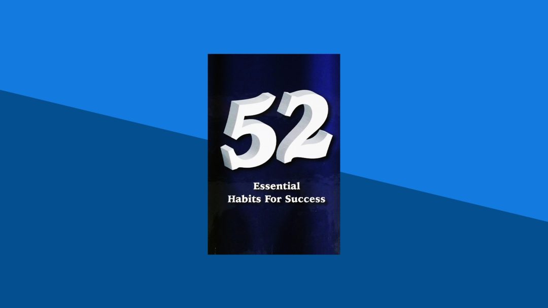 52 Essential Habits for Success:  | Robert Stevenson
