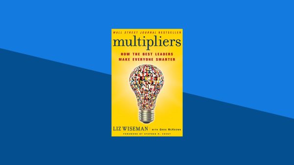 Multipliers: How the Best Leaders Make Everyone Smarter | Liz Wiseman