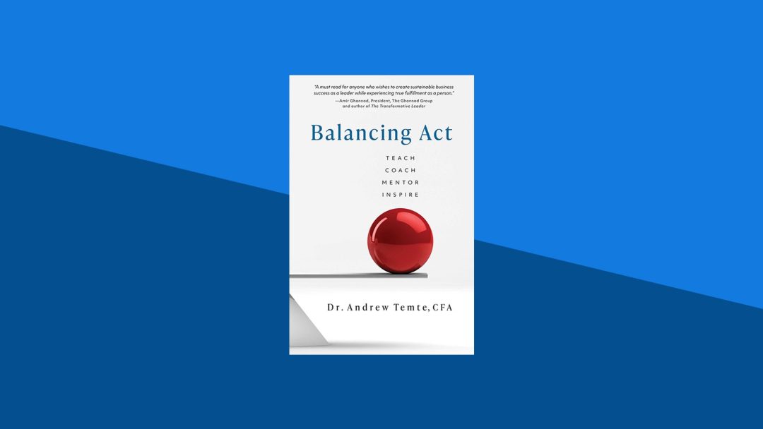 Balancing Act: Teach, Coach, Mentor, Inspire | Andrew Temte