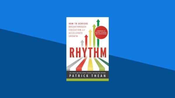 Rhythm: How to Achieve Breakthrough Execution and Accelerate Growth  | Patrick Thean