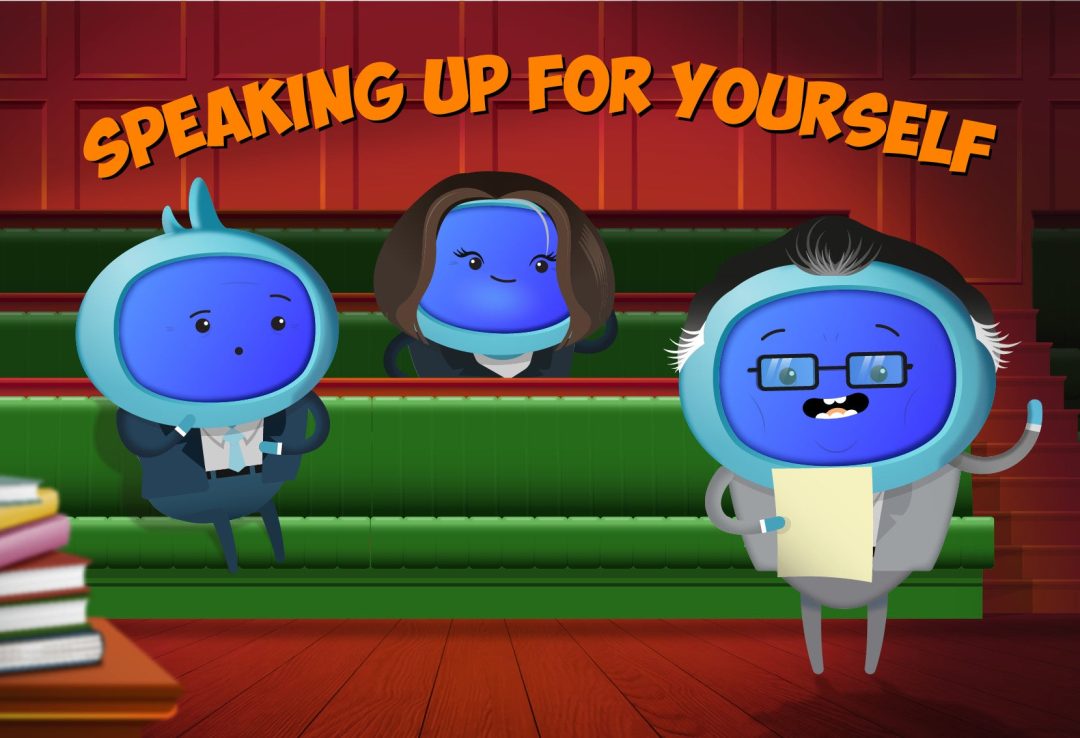 Speaking up for Yourself