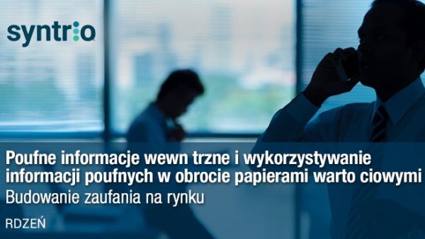 Poufne informacje wewnƒôtrzne i wykorzystywanie informacji poufnych w obrocie papierami warto≈õciowymi Budowanie zaufania na rynku (Core)