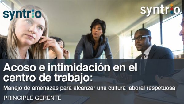 Acoso e intimidación en el centro de trabajo: Manejo de amenazas para alcanzar una cultura laboral respetuosa (Global - Manager - Core)