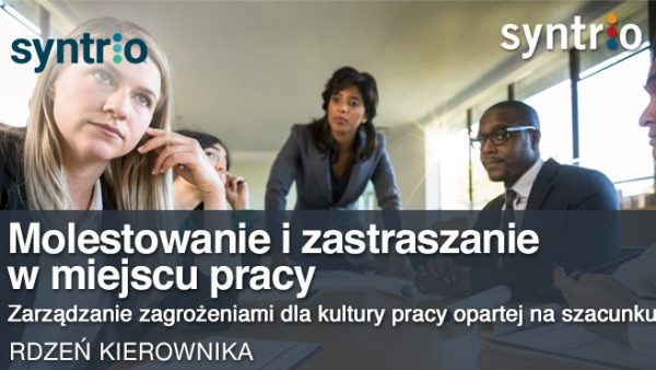 Molestowanie i zastraszanie w miejscu pracy ZarzƒÖdzanie zagro≈ºeniami dla kultury pracy opartej na szacunku (Global - Manager - Core)