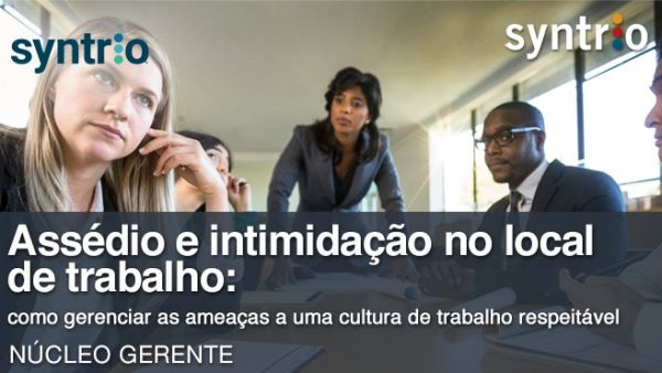 Assédio e intimida√ß√£o no local de trabalho: como gerenciar as amea√ßas a uma cultura de trabalho respeitável (Global - Manager - Core)