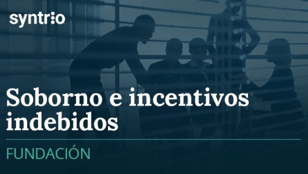 Soborno e incentivos indebidos (Fundación)
