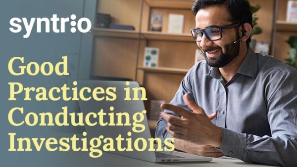Good Practices in Conducting Investigations