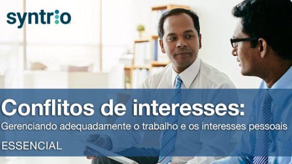 Conflitos de interesses: Gerenciando adequadamente o trabalho e os interesses pessoais (Essencial)