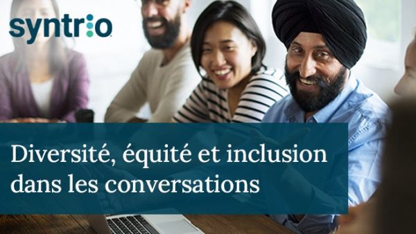 Diversité, équité et inclusion dans les conversations