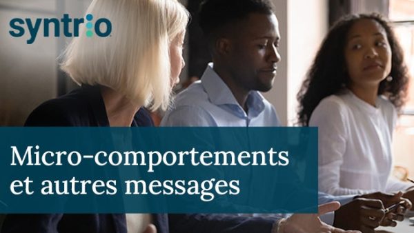 Micro-comportements et autres messages