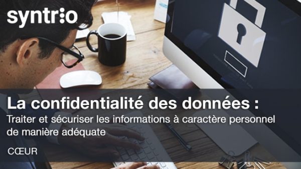 Confidentialité des données: traitement et sécurisation appropriés des informations personnelles