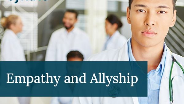 Empathy and Allyship (Healthcare)