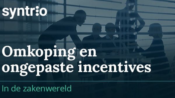 Omkoping en ongepaste incentives: In de zakenwereld