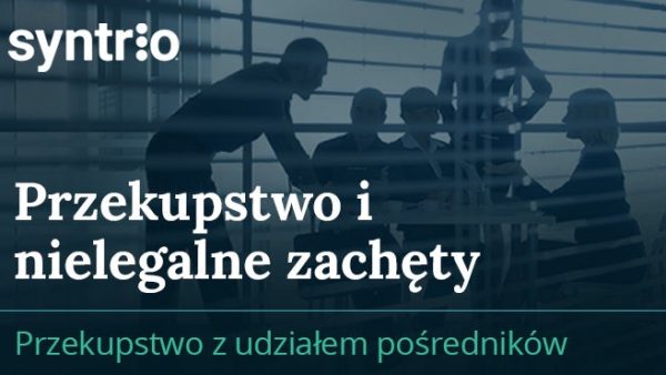 Przekupstwo i nielegalne zachƒôty: Przekupstwo z udzia≈Çem po≈õredników