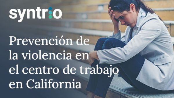 Prevención de la violencia en el centro de trabajo en California