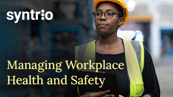 Managing Workplace Health and Safety