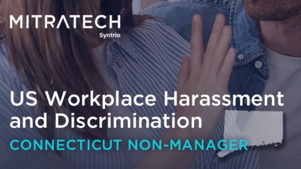 Workplace Harassment (US - Office - Connecticut - Employee)