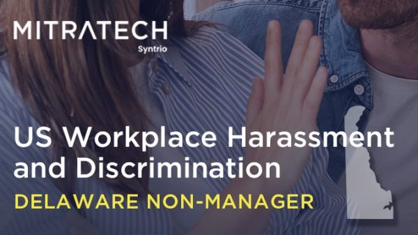 Workplace Harassment (US - Office - Delaware - Employee)