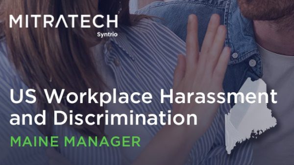Workplace Harassment (US - Office - Maine - Manager)