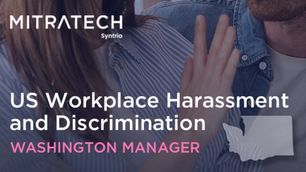 Workplace Harassment (US - Office - Washington - Manager)