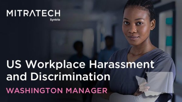 Workplace Harassment and Discrimination (US - Healthcare - Washington - Manager)