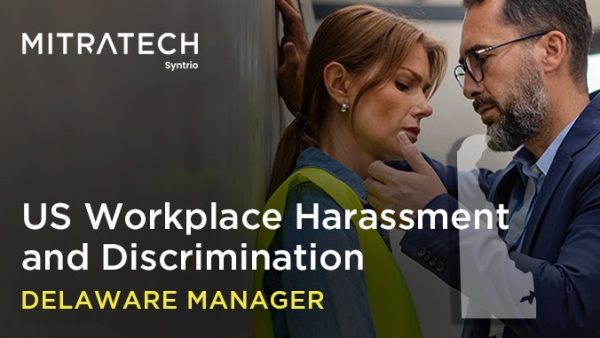 Workplace Harassment and Discrimination (US - Industrial - Delaware - Manager)