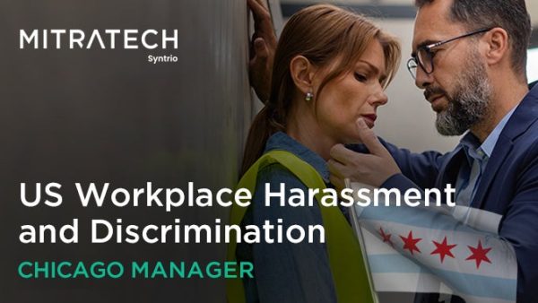 Workplace Harassment and Discrimination (US - Industrial - Chicago - Manager)