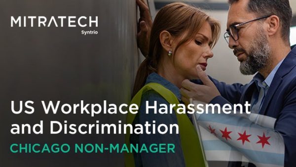 Workplace Harassment and Discrimination (US - Industrial - Chicago - Employee)