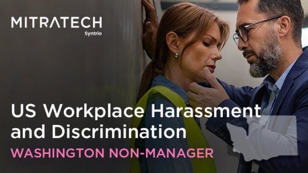 Workplace Harassment and Discrimination (US - Industrial - Washington - Employee)