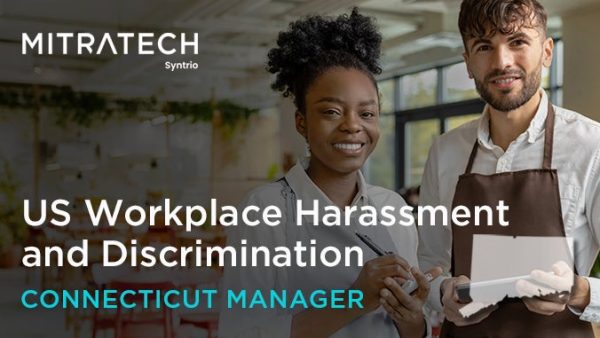 Workplace Harassment (US - Hospitality - Connecticut - Manager)