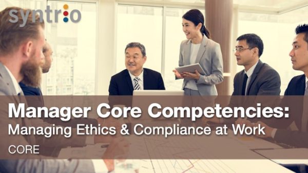 Manager Core Competencies: Managing Ethics and Compliance at Work (Manager - Core)