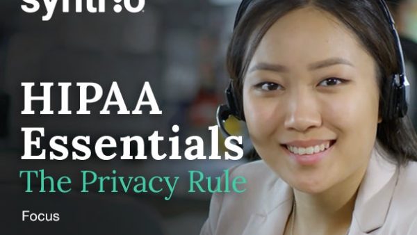 HIPAA Essentials: Privacy Rule (Focus)
