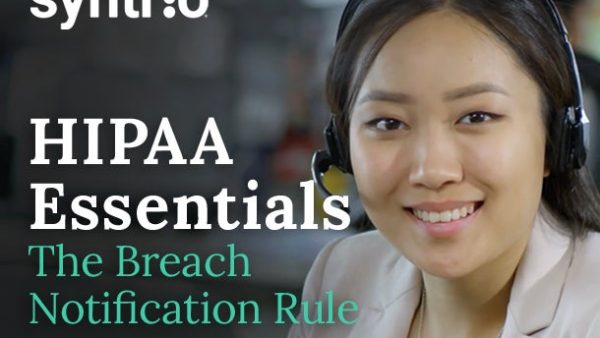 HIPAA Essentials: Breach Notification Rule (Focus)