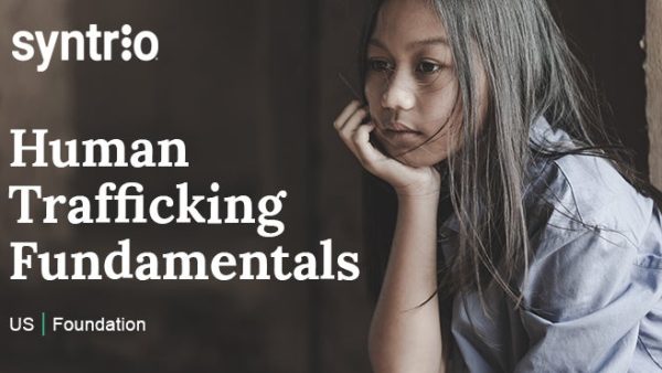 Human Trafficking Fundamentals  (US - Focus)
