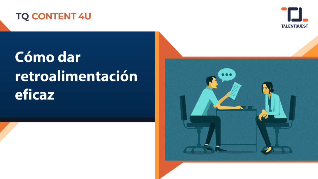 Cómo dar retroalimentación eficaz