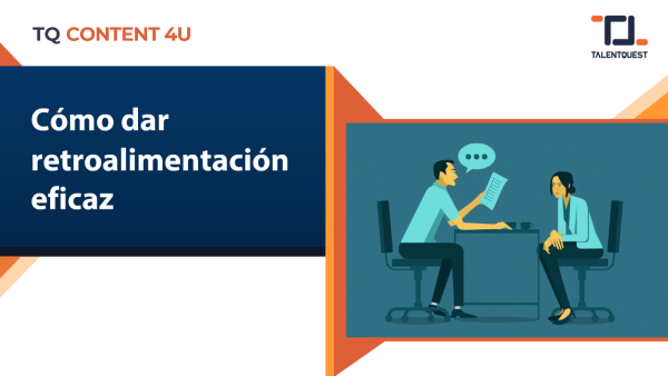 Cómo dar retroalimentación eficaz