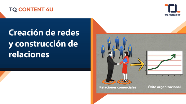 Creación de redes y construcción de relaciones
