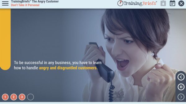 TrainingBriefs¬Æ The Angry Customer