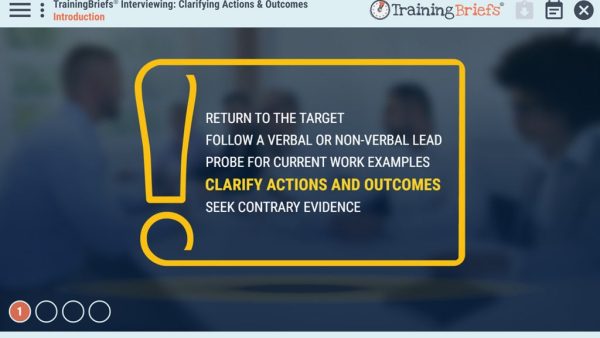 TrainingBriefs¬Æ Interviewing: Clarifying Actions and Outcomes