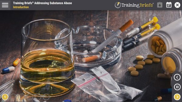 TrainingBriefs¬Æ Addressing Substance Abuse