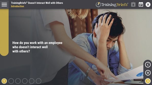 TrainingBriefs¬Æ Doesn't Interact Well with Others