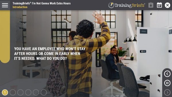 TrainingBriefs¬Æ I‚Äôm Not Gonna Work Extra Hours
