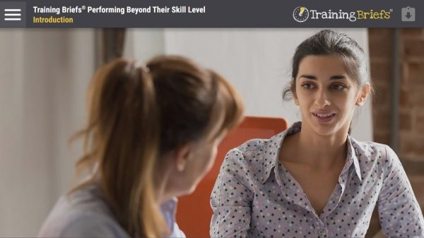TrainingBriefs¬Æ Performing Beyond Their Skill Level