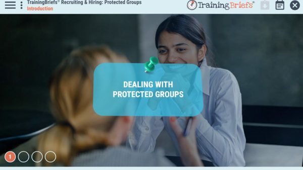 TrainingBriefs¬Æ Recruiting and Hiring; Protected Groups