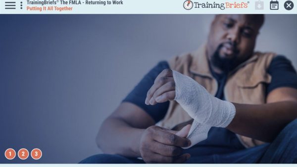 TrainingBriefs¬Æ The FMLA: Returning to Work