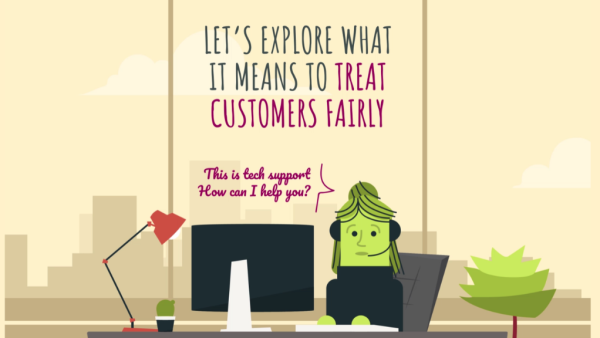 Treating Customers Fairly