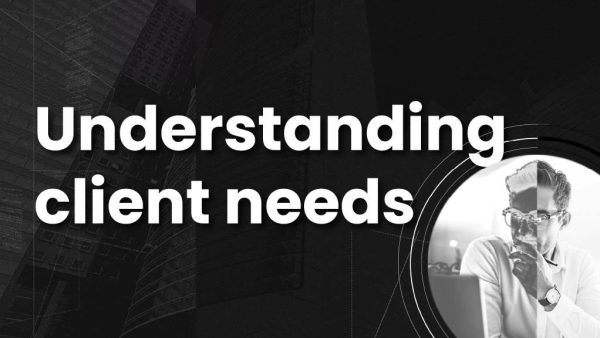 Understanding client needs for financial services