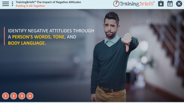 TrainingBriefs¬Æ The Impact of Negative Attitudes