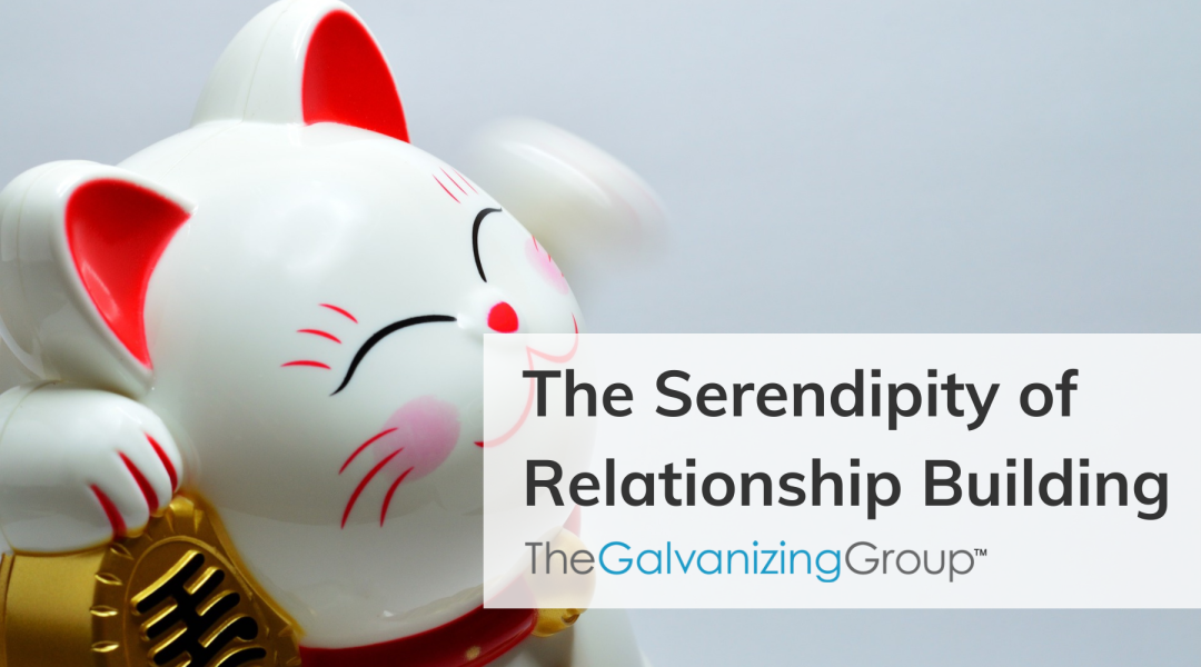 The Serendipity of Relationship Building