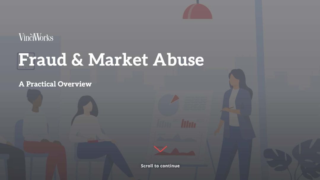 Fraud and Market Abuse: A Practical Overview